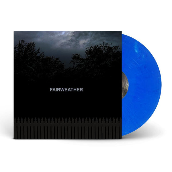 Fairweather - Fairweather Exclusive Limited Edition Baby Blue Vinyl LP Record