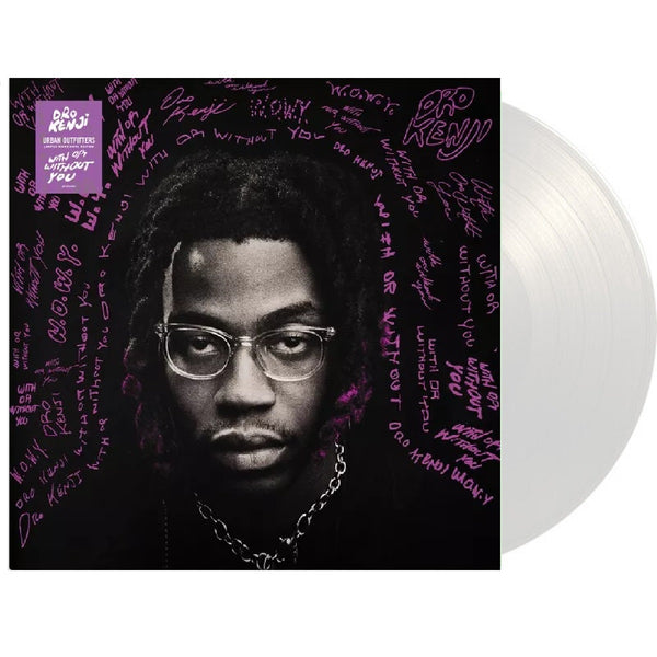 Dro Kenji - With Or Without You Exclusive Limited Edition White Color Vinyl LP Record