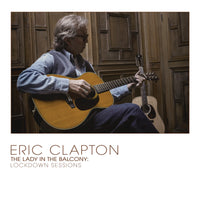 Eric Clapton - The Lady In The Balcony Lockdown Sessions Exclusive Limited Edition Clear Vinyl LP Record