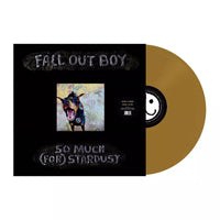 Fall Out Boy - So Much (For) Stardust Exclusive Limited Edition Gold Color Vinyl LP Record
