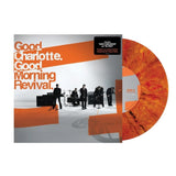 Good Charlotte - Good Morning Revival Exclusive Limited Edition Translucent Fuego Color Vinyl LP
