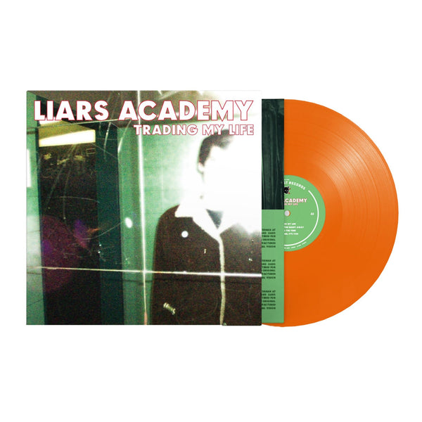 Liars Academy - Trading My Life Exclusive Opaque Orange Color Vinyl LP