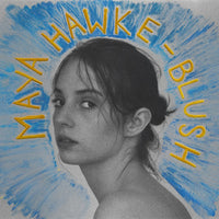 Maya Hawke - Blush Exclusive Limited Edition Light Blue Colored Vinyl LP Record