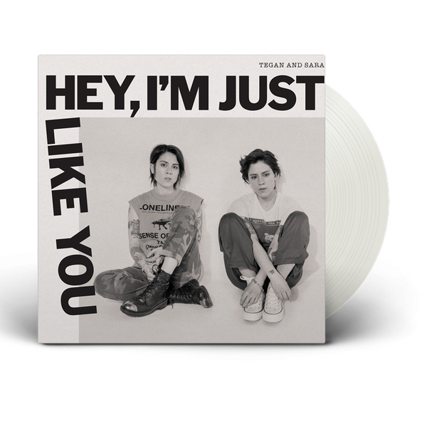Tegan And Sara - Hey, I'm Just Like You Exclusive Limited Edition Translucent Milky White Vinyl LP